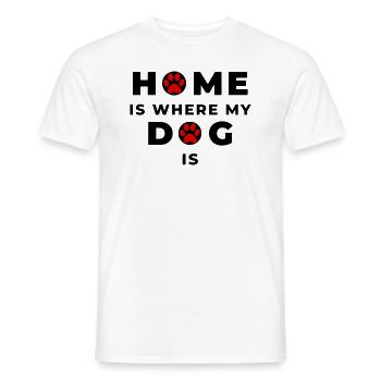 La maison est là où est mon chien - Dicton 🐾💖🐕 - T-shirt homme - blanc - Devant - AI Model Male 178 dark (178cm)