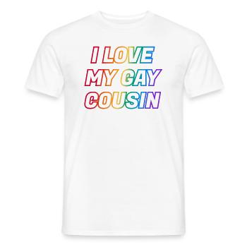 I love my gay cousin - Men's T-Shirt - white - Front - AI Model Male 178 dark (178cm)