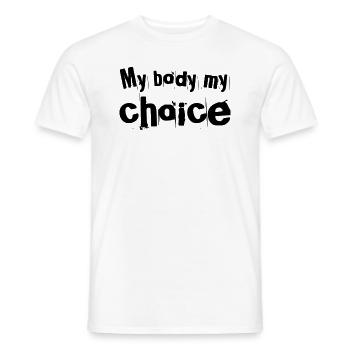 My Body My Choice - Men's T-Shirt - white - Front - AI Model Male 178 dark (178cm)