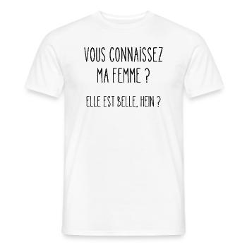vous connaissez ma femme - T-shirt homme - blanc - Devant - AI Model Male 178 dark (178cm)