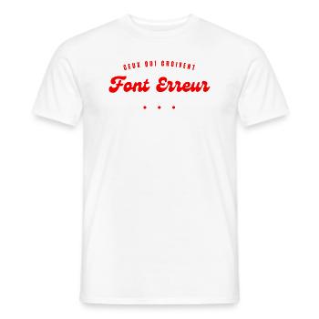 ceux qui croivent font erreur - T-shirt homme - blanc - Devant - AI Model Male 178 dark (178cm)