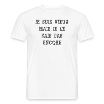 je suis vieux mais je je sais pas encore - T-shirt homme - blanc - Devant - AI Model Male 178 dark (178cm)