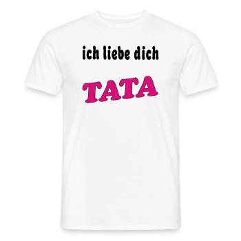 ich liebe dich TATA - T-shirt homme - blanc - Devant - AI Model Male 178 dark (178cm)
