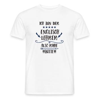 Englischlehrer Lehrer Spruch Fremdsprache Lustig - Männer T-Shirt - Weiß - Vorne - AI Model Male 178 dark (178cm)