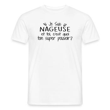Je suis Nageuse. C'est quoi ton super pouvoir ? - T-shirt homme - blanc - Devant - AI Model Male 178 dark (178cm)