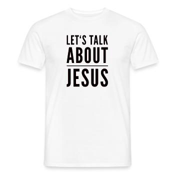 Let's Talk About Jesus - Men's T-Shirt - white - Front - AI Model Male 178 dark (178cm)