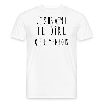 je suis venu te dire que je m'en fous - T-shirt homme - blanc - Devant - AI Model Male 178 dark (178cm)