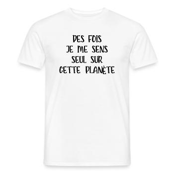 je me sens seul sur cette planète - T-shirt homme - blanc - Devant - AI Model Male 178 dark (178cm)