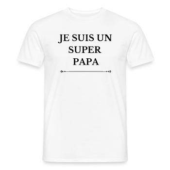 Je suis un super papa - T-shirt homme - blanc - Devant - AI Model Male 178 dark (178cm)