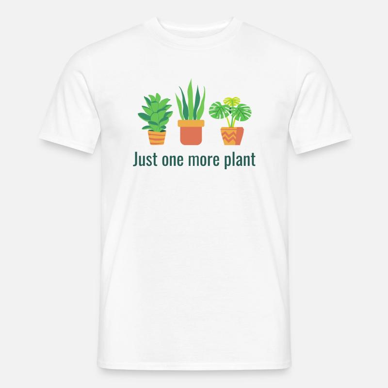 Nur noch eine Pflanze - Männer T-Shirt - Weiß