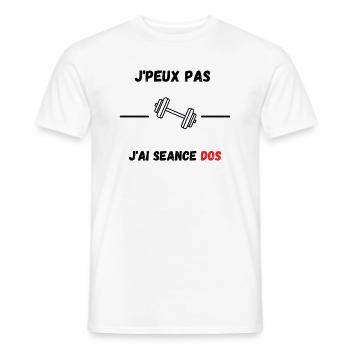 J'peux pas j'ai séance dos - T-shirt homme - blanc - Devant - AI Model Male 178 dark (178cm)