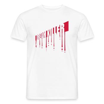 dream killer Pessimisten Zitat - Männer T-Shirt - Weiß - Vorne - AI Model Male 178 dark (178cm)