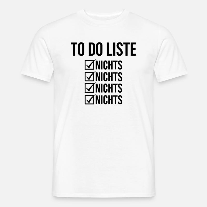 Lustiger Spruch Witzig Humor Geschenkidee - Männer T-Shirt - Weiß