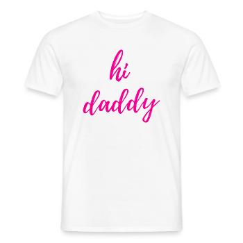 Hi Daddy - Men's T-Shirt - white - Front - AI Model Male 178 dark (178cm)