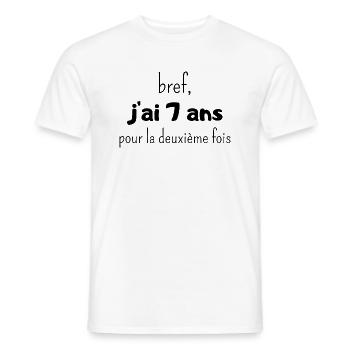 bref j'ai un 7 ans pour la deuxième fois - T-shirt homme - blanc - Devant - AI Model Male 178 dark (178cm)