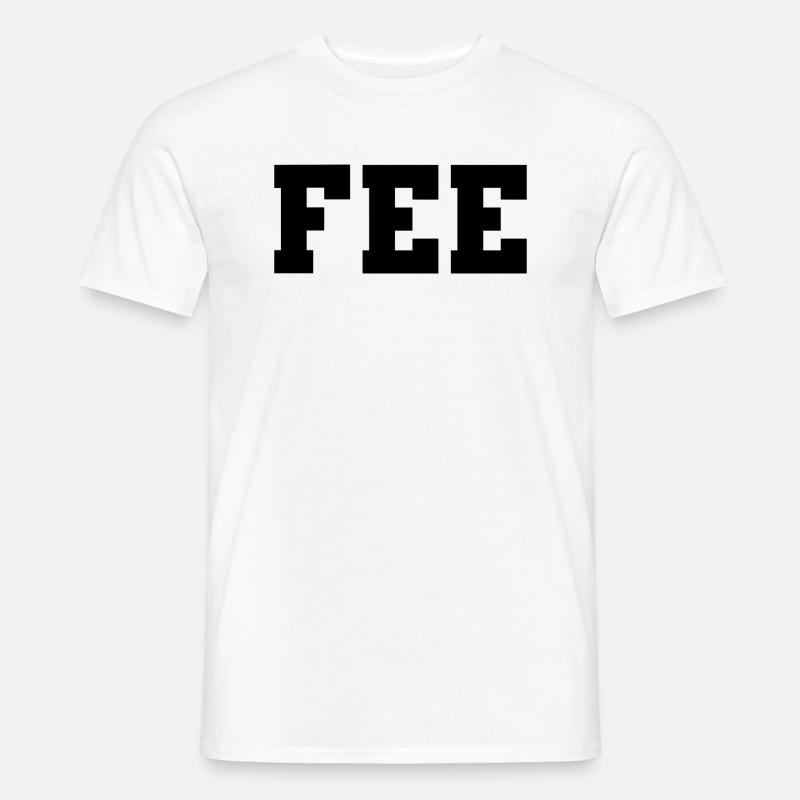 Name - Fee - Männer T-Shirt - Weiß