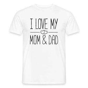 i love mom and dad - Männer T-Shirt - Weiß - Vorne - AI Model Male 178 dark (178cm)