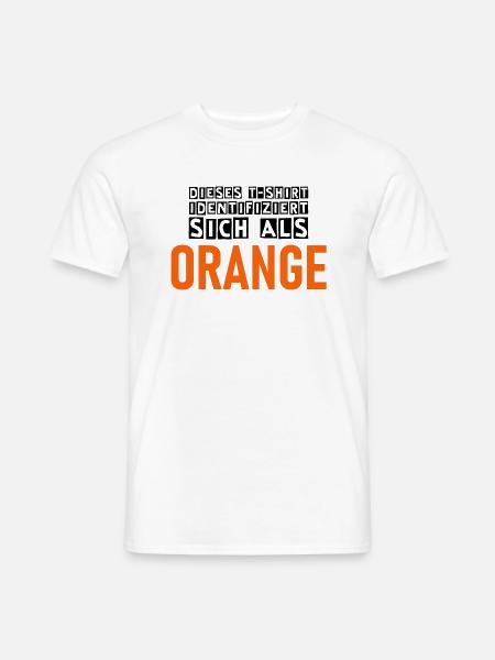 Dieses T-Shirt identifiziert sich als Orange - Männer T-Shirt - Weiß