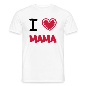 i_love_mama_2 - Männer T-Shirt - Weiß - Vorne - AI Model Male 178 dark (178cm)