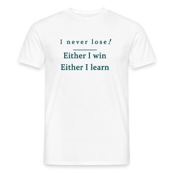 Ich verliere nie - Männer T-Shirt - Weiß - Vorne - AI Model Male 178 dark (178cm)