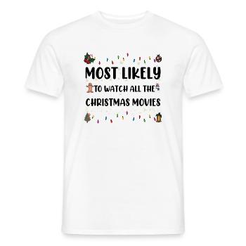 Most Likely To Watch All The Christmas Movies - Men's T-Shirt - white - Front - AI Model Male 178 dark (178cm)
