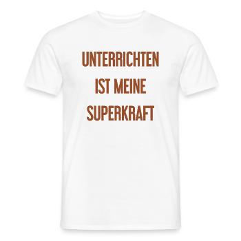 Unterrichten - Meine Superkraft! - Männer T-Shirt - Weiß - Vorne - AI Model Male 178 dark (178cm)
