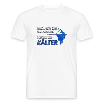 Kalte Dusche Eiskalt Wasser Kälte Iceman Schnee - Männer T-Shirt - Weiß - Vorne - AI Model Male 178 dark (178cm)
