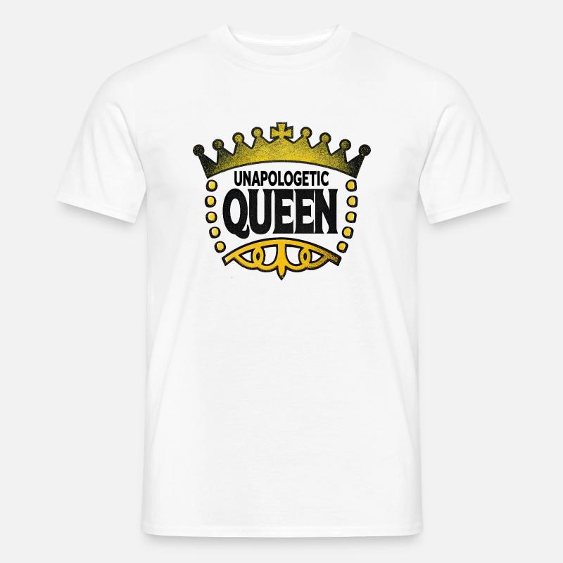 Unverfrorene Königin - Männer T-Shirt - Weiß