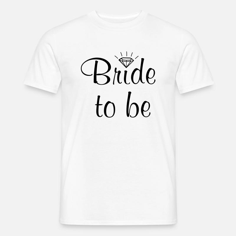Bride to be - Männer T-Shirt - Weiß
