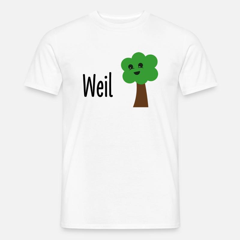 Weil Baum - Männer T-Shirt - Weiß