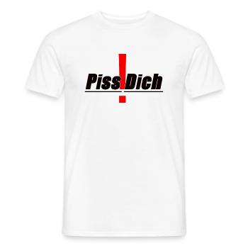 Piss!Dich - Männer T-Shirt - Weiß - Vorne - AI Model Male 178 dark (178cm)