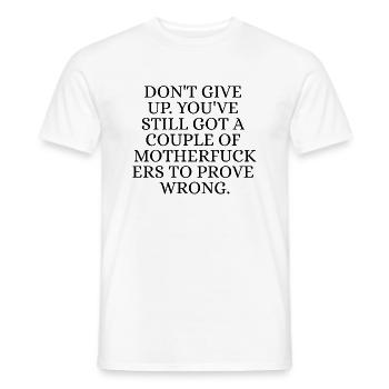 Don't give up - T-shirt homme - blanc - Devant - AI Model Male 178 dark (178cm)
