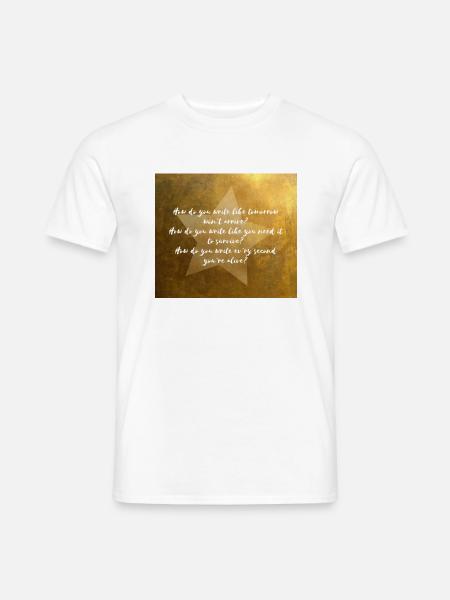 Wie schreiben Sie wie morgen wird nicht ankommen? - Männer T-Shirt - Weiß