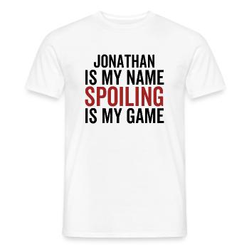 Jonathan is My Name Spoiling is My Game - Men's T-Shirt - white - Front - AI Model Male 178 dark (178cm)
