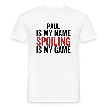 Paul ist mein Name Verderben ist mein Spiel - Männer T-Shirt - Weiß - Vorne - AI Model Male 178 dark (178cm)