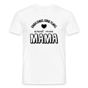 Einen Engel ohne Flügel nennt man MAMA - Männer T-Shirt - Weiß - Vorne - AI Model Male 178 dark (178cm)