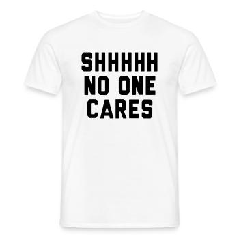 Pssst... Das interessiert niemanden - Männer T-Shirt - Weiß - Vorne - AI Model Male 178 dark (178cm)