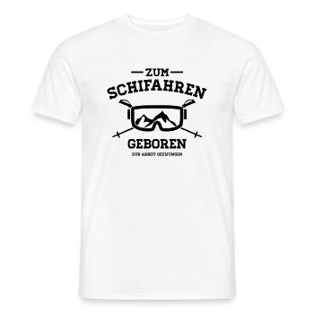 Zum Schifahren geboren zur Arbeit gezwungen - Männer T-Shirt - Weiß - Vorne - AI Model Male 178 dark (178cm)