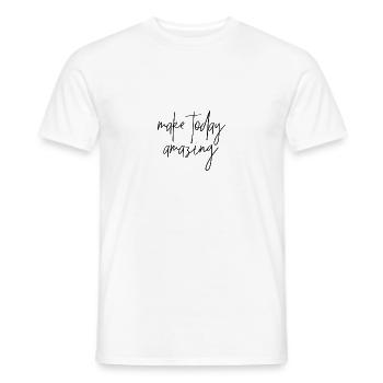 Make today amazing - T-shirt homme - blanc - Devant - AI Model Male 178 dark (178cm)