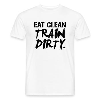 Train Dirty - Männer T-Shirt - Weiß - Vorne - AI Model Male 178 dark (178cm)