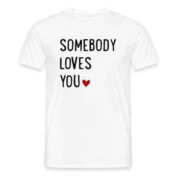 Jemand liebtDich - Männer T-Shirt - Weiß - Vorne - AI Model Male 178 dark (178cm)