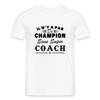 There is no champion without a great coach - Men's T-Shirt - white - Front - AI Model Male 178 dark (178cm)