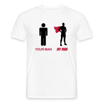 Your man - my one - your man - my man - humor - Men's T-Shirt - white - Front - AI Model Male 178 dark (178cm)