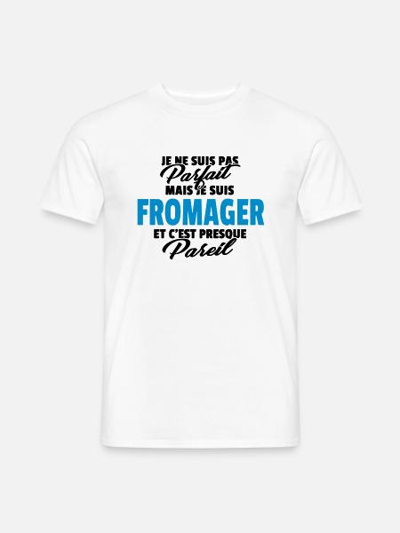 Pas parfait mais fromager - T-shirt homme - blanc