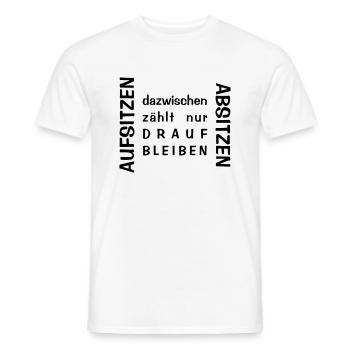 Aufsitzen Absitzen - Männer T-Shirt - Weiß - Vorne - AI Model Male 178 dark (178cm)