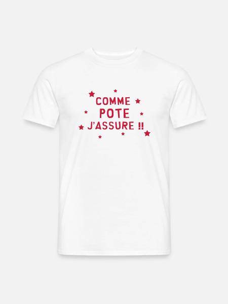 Comme pote j'assure !! - T-shirt homme - blanc