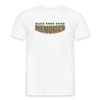make some good memories! - Männer T-Shirt - Weiß - Vorne - AI Model Male 178 dark (178cm)