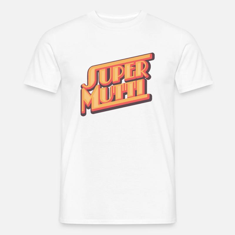 Super Mutti - Männer T-Shirt - Weiß