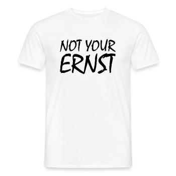 Not your ernst - Männer T-Shirt - Weiß - Vorne - AI Model Male 178 dark (178cm)