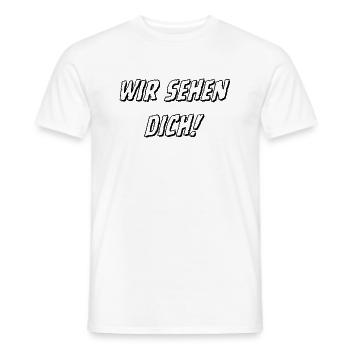 wir sehen Dich weiß 1 - Männer T-Shirt - Weiß - Vorne - AI Model Male 178 dark (178cm)